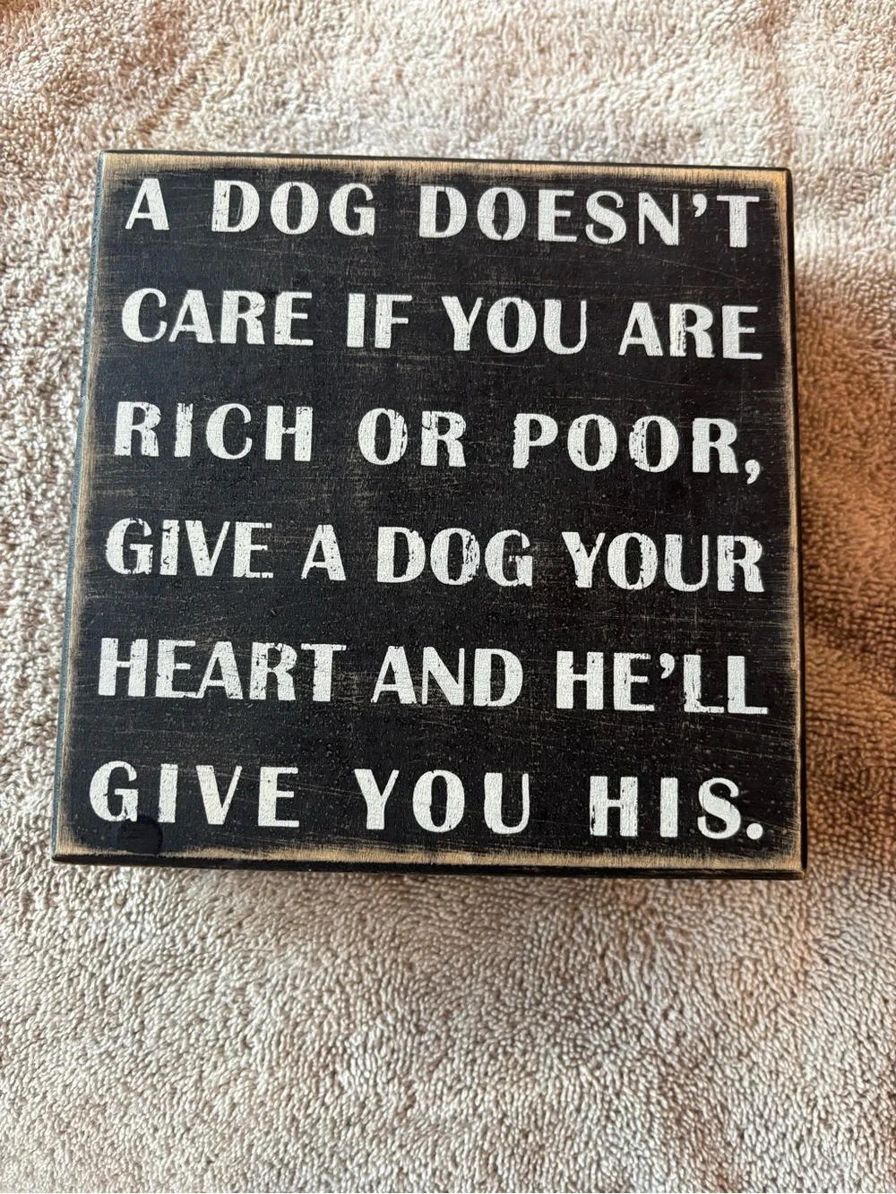 Primitives by Kathy Black and White Dog Quote Sign